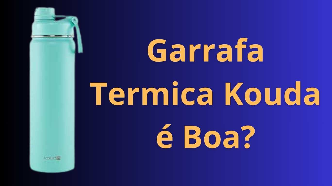 Garrafa Termica Kouda é Boa