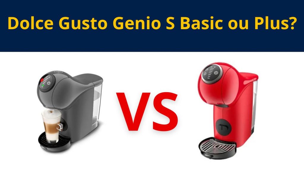 Dolce Gusto Genio S Basic ou Plus