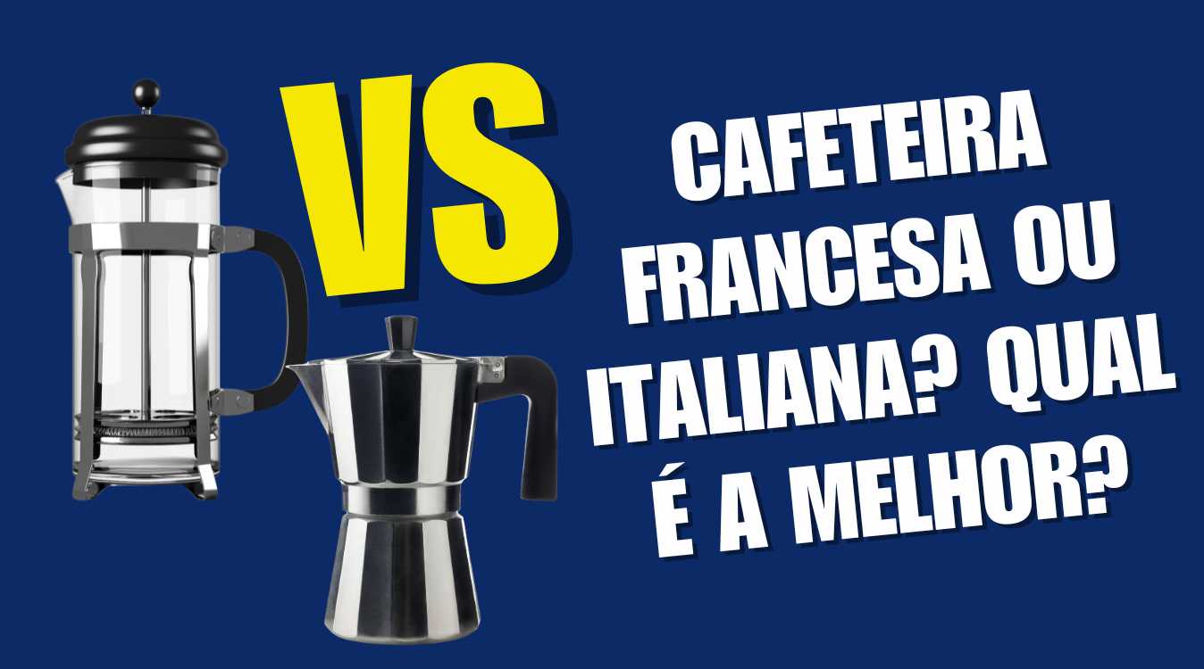 Cafeteira francesa ou italiana